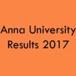 Anna University Results 2017 declared - check at coe1.annauniv.edu, coe2.annauniv.edu